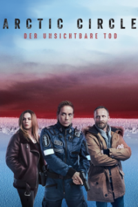 Cover Arctic Circle - Der unsichtbare Tod, TV-Serie, Poster
