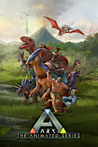 Cover ARK: The Animated Series, Poster ARK: The Animated Series, DVD