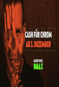 Cash für Chrom Cover, Poster, Cash für Chrom DVD