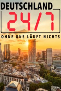 Cover Deutschland 24/7 - Ohne uns läuft nichts!, TV-Serie, Poster