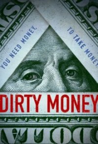 Cover Dirty Money – Geld regiert die Welt, Poster Dirty Money – Geld regiert die Welt