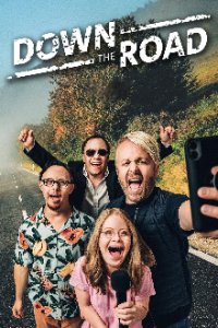 Cover Down the Road – Eine ganz besondere Abenteuerreise, Poster