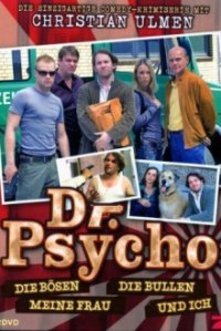 Dr. Psycho – Die Bösen, die Bullen, meine Frau und ich Cover, Stream, TV-Serie Dr. Psycho – Die Bösen, die Bullen, meine Frau und ich