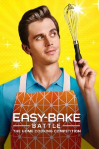 Cover Easy-Bake Battle: The Home Cooking Competition, Poster