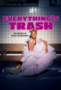 Everything’s Trash Cover, Online, Poster