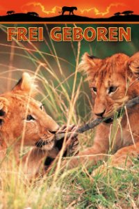 Cover Frei geboren - Königin der Wildnis, TV-Serie, Poster