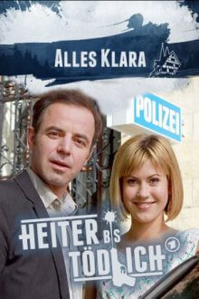 Cover Heiter bis tödlich: Alles Klara, TV-Serie, Poster