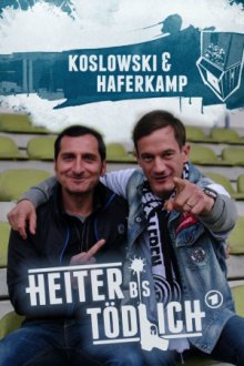 Heiter bis tödlich: Koslowski & Haferkamp Cover, Poster, Heiter bis tödlich: Koslowski & Haferkamp