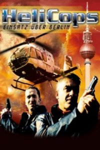 Cover HeliCops – Einsatz über Berlin, Poster