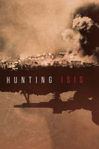 Hunting ISIS – Jagd auf den Islamischen Staat Cover, Online, Poster