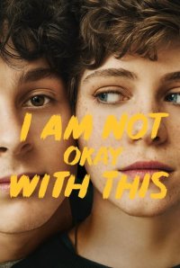 Cover I Am Not Okay with This, Poster, HD