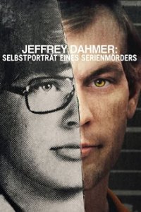 Jeffrey Dahmer: Selbstporträt eines Serienmörders Cover, Poster, Jeffrey Dahmer: Selbstporträt eines Serienmörders