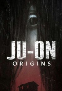 Ju-On: Origins Cover, Online, Poster