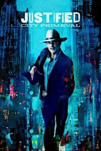 Justified: City Primeval Cover, Poster, Justified: City Primeval