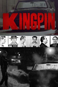 Cover Kingpin - Die größten Verbrecherbosse, TV-Serie, Poster