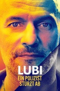 Cover Lubi - Ein Polizist stürzt ab, TV-Serie, Poster