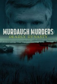 Murdaugh Murders: Deadly Dynasty Cover, Stream, TV-Serie Murdaugh Murders: Deadly Dynasty