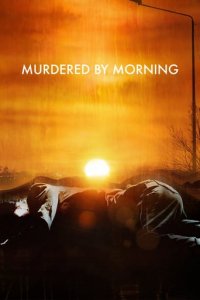 Murdered by Morning Cover, Poster, Murdered by Morning DVD