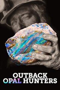Cover Outback Opal Hunters - Edelsteinjagd in Australien, TV-Serie, Poster