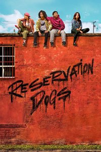 Cover Reservation Dogs, Poster