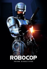 Cover Robocop: Prime Directives, Poster