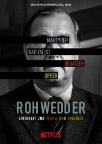 Cover Rohwedder – Einigkeit und Mord und Freiheit, TV-Serie, Poster