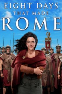 Rom – 8 Tage die Geschichte schrieben Cover, Rom – 8 Tage die Geschichte schrieben Poster