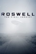 Cover Roswell: The Final Verdict, Poster Roswell: The Final Verdict