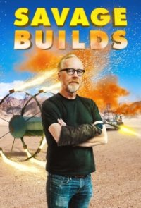 Cover Savage Builds – Adams krasse Konstruktionen, TV-Serie, Poster