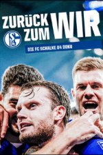 Cover Schalke 04 – Zurück zum Wir, Poster, Stream
