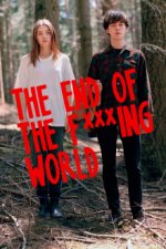 Cover The End of the F***ing World, Poster, Stream
