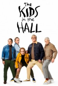 The Kids in the Hall (2022) Cover, The Kids in the Hall (2022) Poster