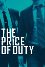 Cover The Price of Duty - Ermittler und ihr härtester Fall, Poster, Stream
