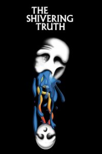 The Shivering Truth Cover, The Shivering Truth Poster