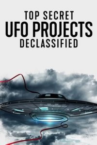 Cover Top Secret UFO Projects: Declassified, Poster