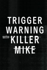 Cover Trigger Warning with Killer Mike, Poster