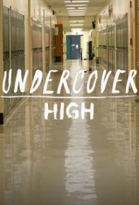 Undercover High Cover, Poster, Undercover High