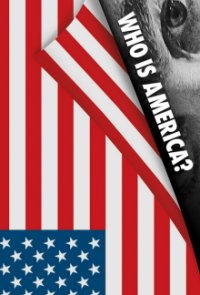 Cover Who Is America?, TV-Serie, Poster