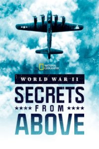 Cover Zweiter Weltkrieg: Geschichte von oben, Zweiter Weltkrieg: Geschichte von oben